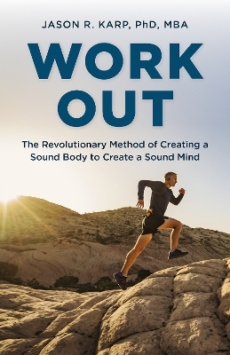 Work Out - Jason R. Karp