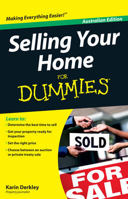 Selling Your Home For Dummies -  Karin Derkley