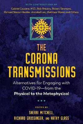 The Corona Transmissions - 