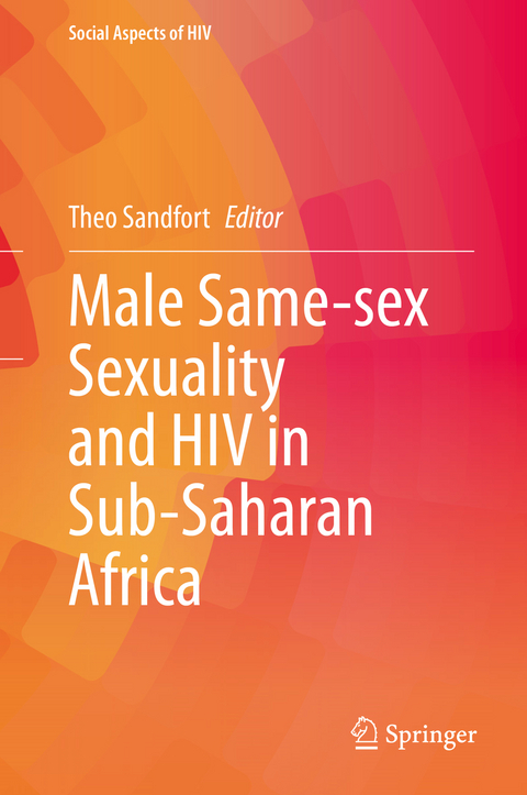 Male Same-sex Sexuality and HIV in Sub-Saharan Africa - 