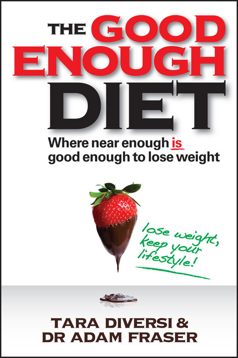 Good Enough Diet -  Tara Diversi,  Adam Fraser