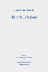 Historia Pelagiana - Marc Bergermann