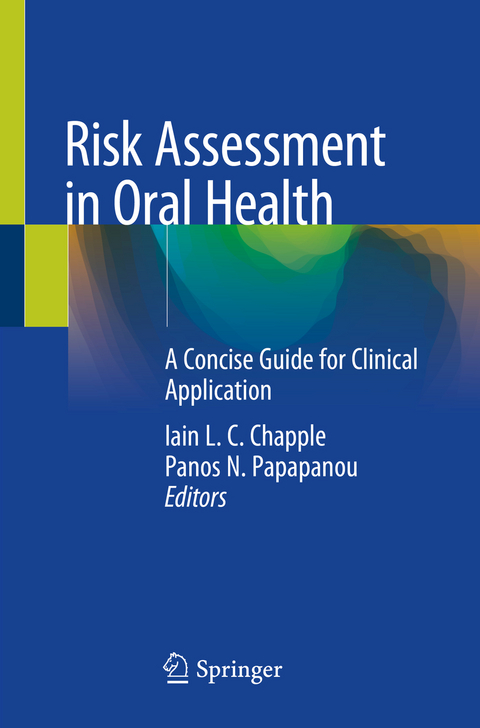 Risk Assessment in Oral Health - 