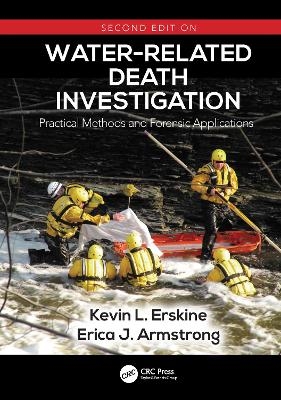 Water-Related Death Investigation - Kevin L. Erskine, Erica J. Armstrong