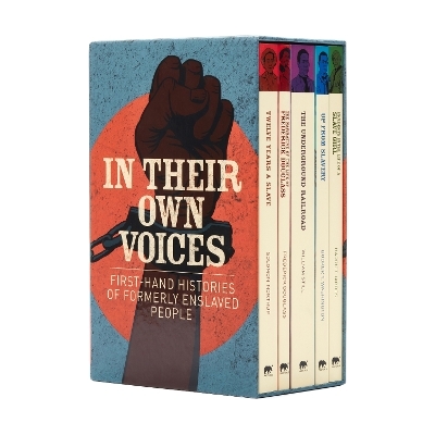 In Their Own Voices - Harriet Jacobs, Frederick Douglass, Booker T. Washington, William Still, Solomon Northup