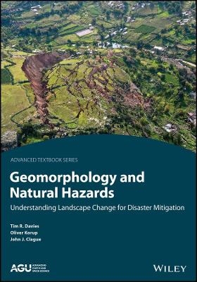 The Geomorphic Footprints of Natural Hazards - Timothy R. H. Davies, Mauri McSaveney, Oliver Korup