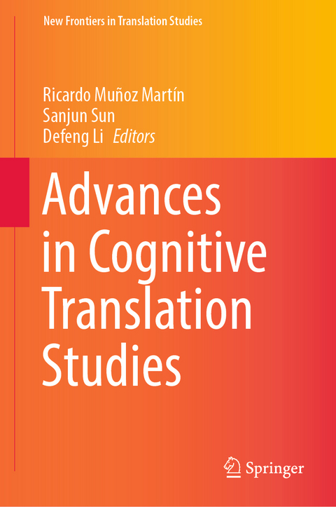 Advances in Cognitive Translation Studies - 