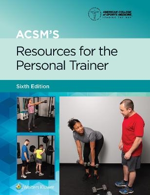 ACSM's Resources for the Personal Trainer - Trent Hargens,  American College of Sports Medicine (Acsm)