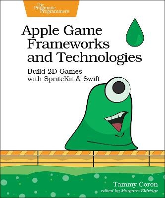 Apple Game Frameworks and Technologies - Tammy Coron