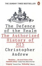The Defence of the Realm -  Christopher Andrew
