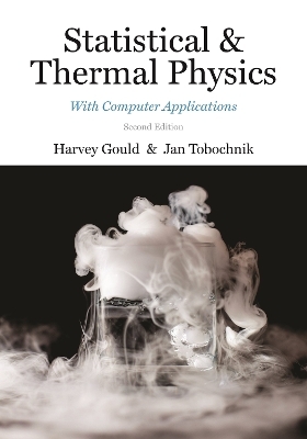 Statistical and Thermal Physics - Harvey Gould, Jan Tobochnik