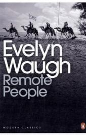 Remote People -  Evelyn Waugh