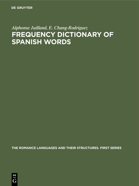 Frequency Dictionary of Spanish Words - Alphonse Juilland, E. Chang-Rodriguez