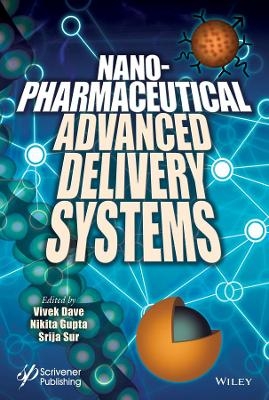 Nanopharmaceutical Advanced Delivery Systems - V Dave