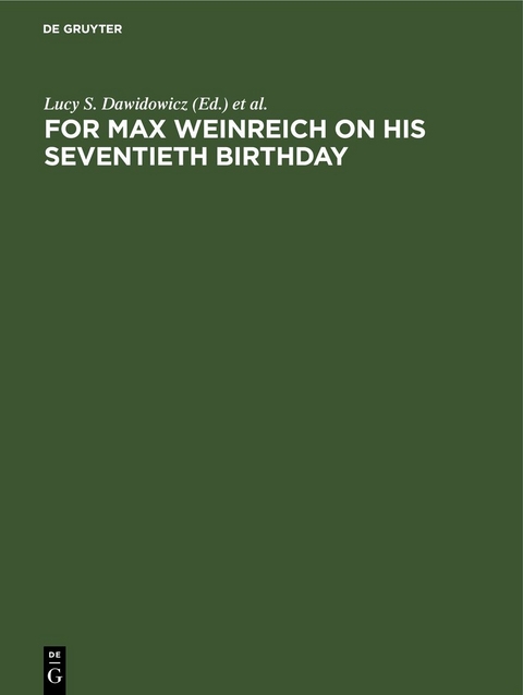 For Max Weinreich on His Seventieth Birthday - 