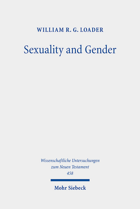 Sexuality and Gender - William R. G. Loader