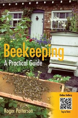 Beekeeping - A Practical Guide -  Roger Patterson