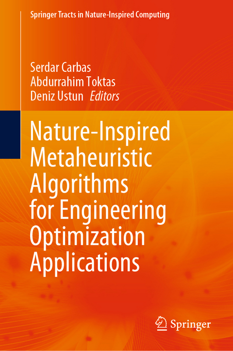 Nature-Inspired Metaheuristic Algorithms for Engineering Optimization Applications - 