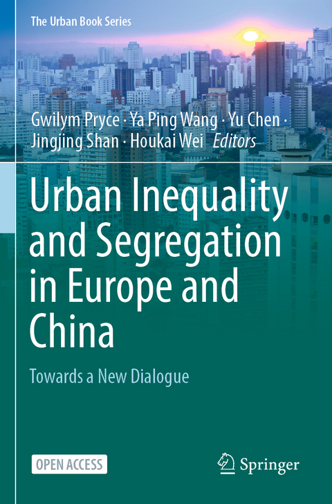 Urban Inequality and Segregation in Europe and China - 