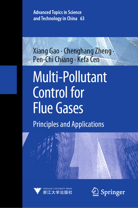 Multi-Pollutant Control for Flue Gases - Xiang Gao, Chenghang Zheng, Pen-Chi Chiang, Kefa Cen