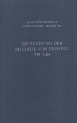 Die Regesten der Bischöfe von Freising Band I: 739 - 1184