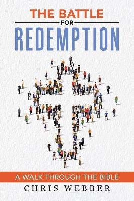 The Battle for Redemption - Chris Webber