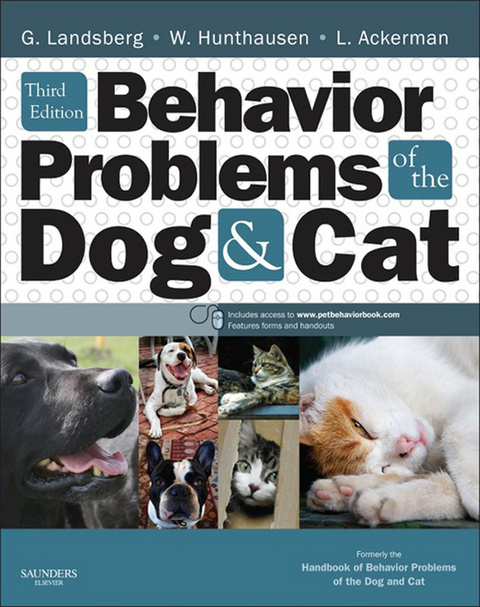 Behavior Problems of the Dog and Cat -  Lowell Ackerman,  Wayne Hunthausen,  Gary Landsberg