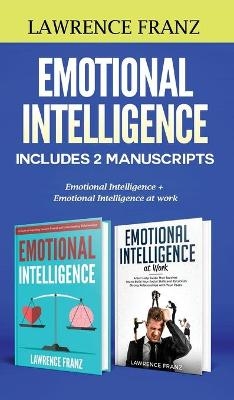 Emotional Intelligence - Lawrence Franz