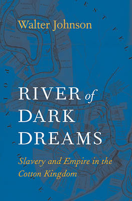 River of Dark Dreams -  Walter Johnson