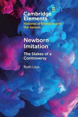 Newborn Imitation - Ruth Leys