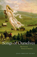 Songs of Ourselves -  Joan Shelley Rubin
