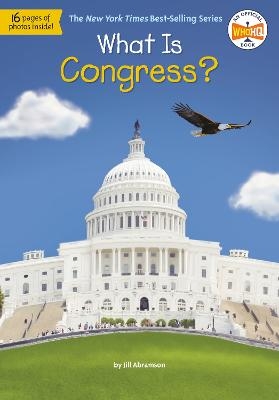 What Is Congress? - Jill Abramson,  Who HQ