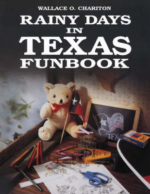 Rainy days in Texas funbook -  Wallace Charition