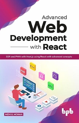 Advanced Web Development with React - Mehul Mohan