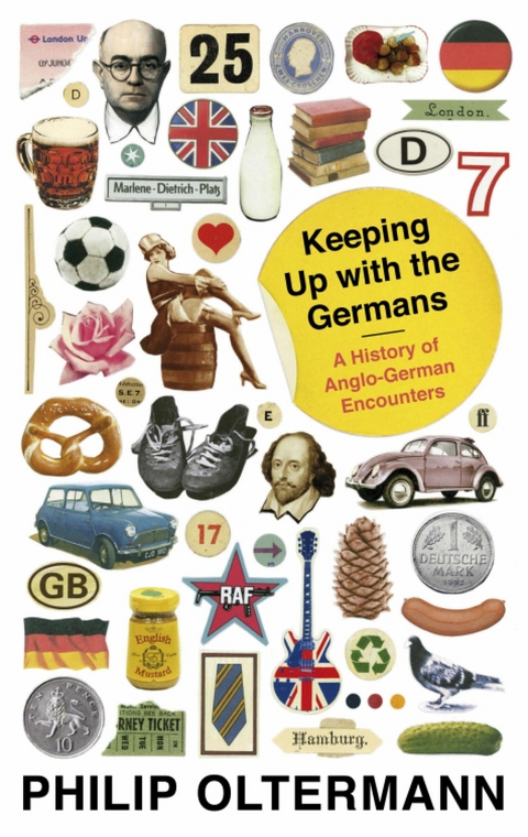 Keeping Up With the Germans -  Philip Oltermann