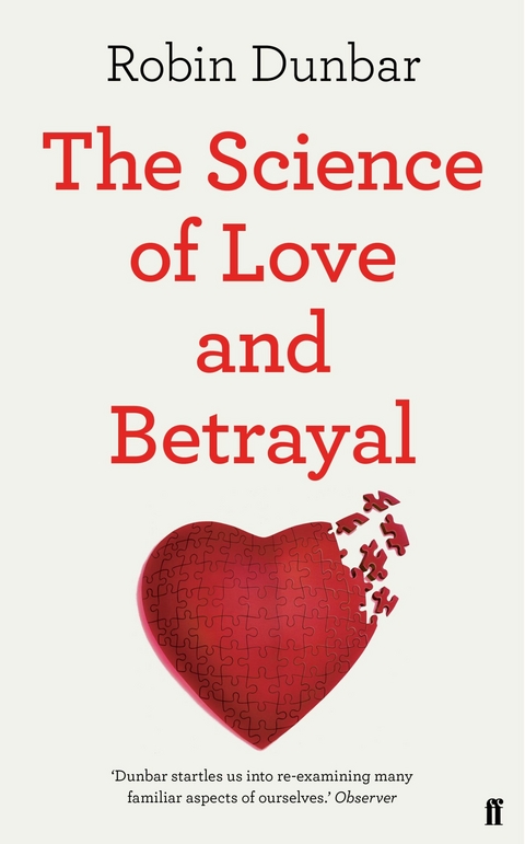 Science of Love and Betrayal -  Robin Dunbar