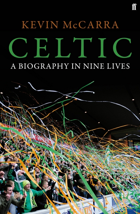 Celtic -  Kevin McCarra