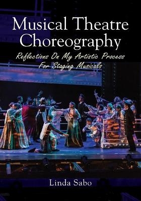 Musical Theatre Choreography - Linda Sabo