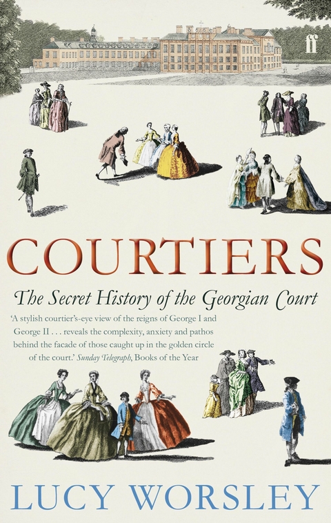 Courtiers -  Lucy Worsley