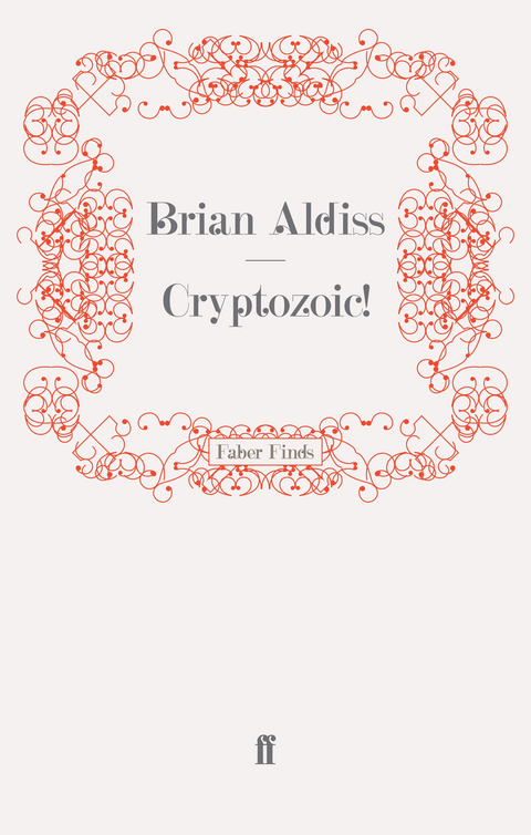 Cryptozoic! -  Brian Aldiss