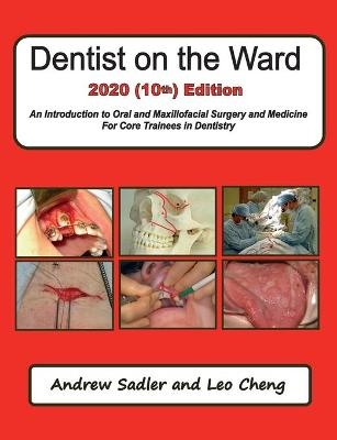 Dentist on the Ward 2020 (10th) Edition - Andrew Sadler