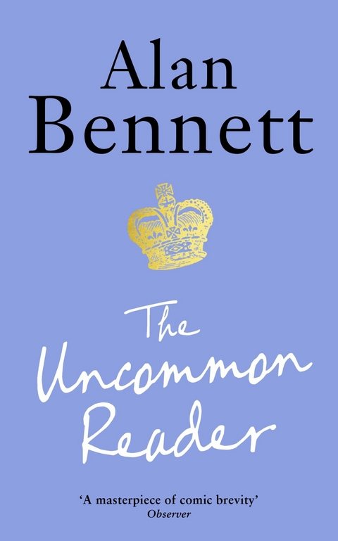 Uncommon Reader -  Alan Bennett