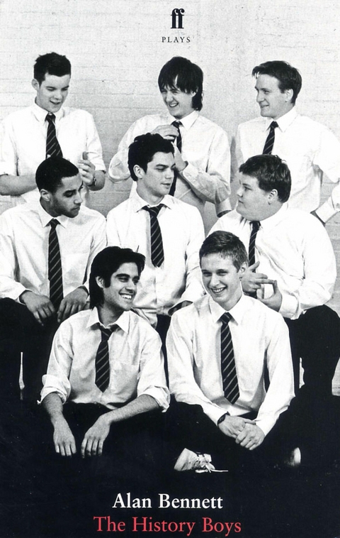 The History Boys -  Alan Bennett