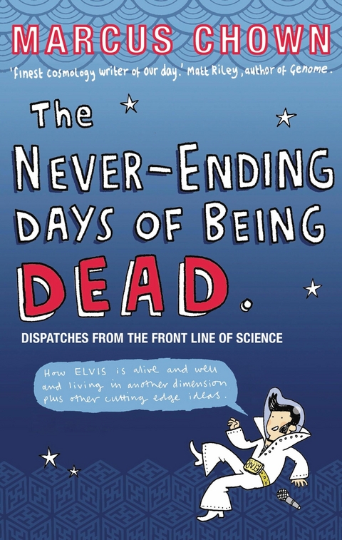 Never-Ending Days of Being Dead -  Marcus Chown