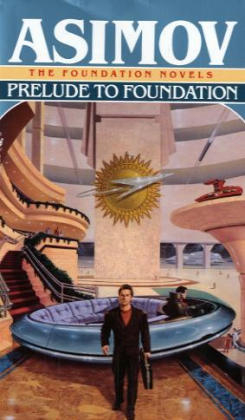 Prelude to Foundation -  Isaac Asimov