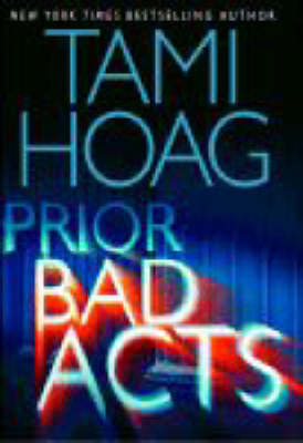 Prior Bad Acts -  Tami Hoag