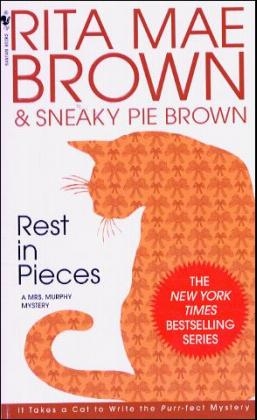 Rest in Pieces -  Rita Mae Brown