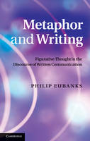 Metaphor and Writing -  Philip Eubanks