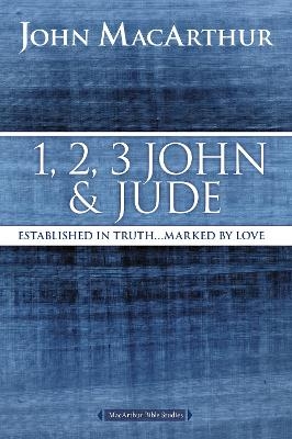 1, 2, 3 John and Jude - John F. MacArthur