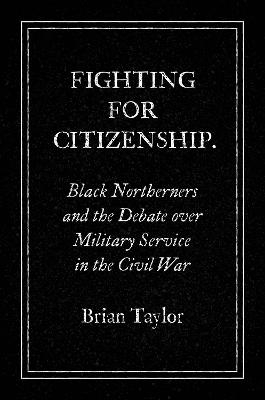 Fighting for Citizenship - Brian Taylor